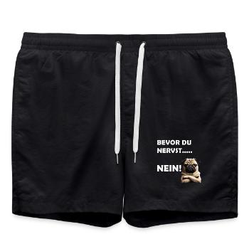 Bevor du nervst... Nein! - Badeshorts - Schwarz - Vorne - AI Model Male 185 light (185cm)