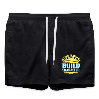 Weird Teachers Build Character Lustige Lehrer Logo - Badeshorts - Schwarz - Vorne - AI Model Male 185 light (185cm)
