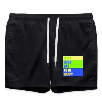 Good Day Be Happy Positive Motivation Happiness Saying - Swim Trunks - black - Front - AI Model Male 185 light (185cm)