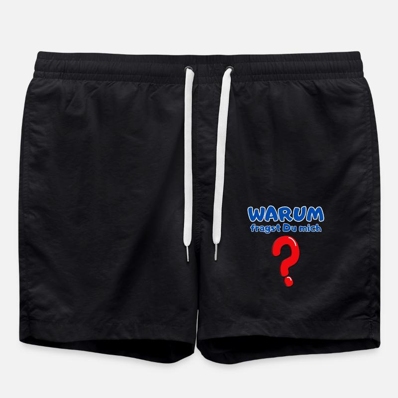 Warum fragst Du mich? - Badeshorts - Schwarz