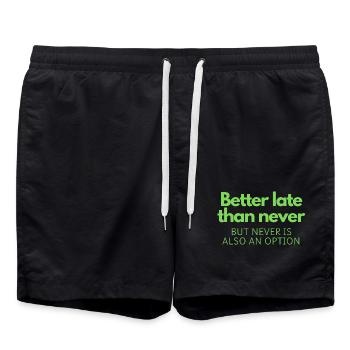 Better late than never - Swim Trunks - black - Front - AI Model Male 185 light (185cm)