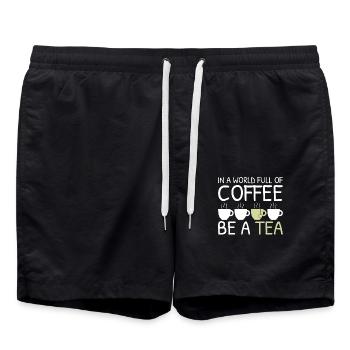 Tea Funny Gift In A World Full Of Coffee Be A Tea - Swim Trunks - black - Front - AI Model Male 185 light (185cm)