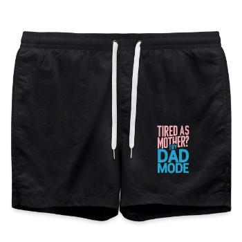 Fatigué comme maman ? Essayez le mode Papa - Short de bain - noir - Devant - AI Model Male 185 light (185cm)