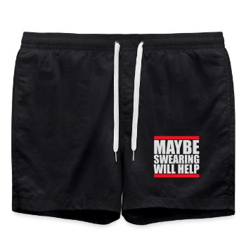 Maybe Swearing Will Help Sarkastisch Spruch Logo - Badeshorts - Schwarz - Vorne - AI Model Male 185 light (185cm)