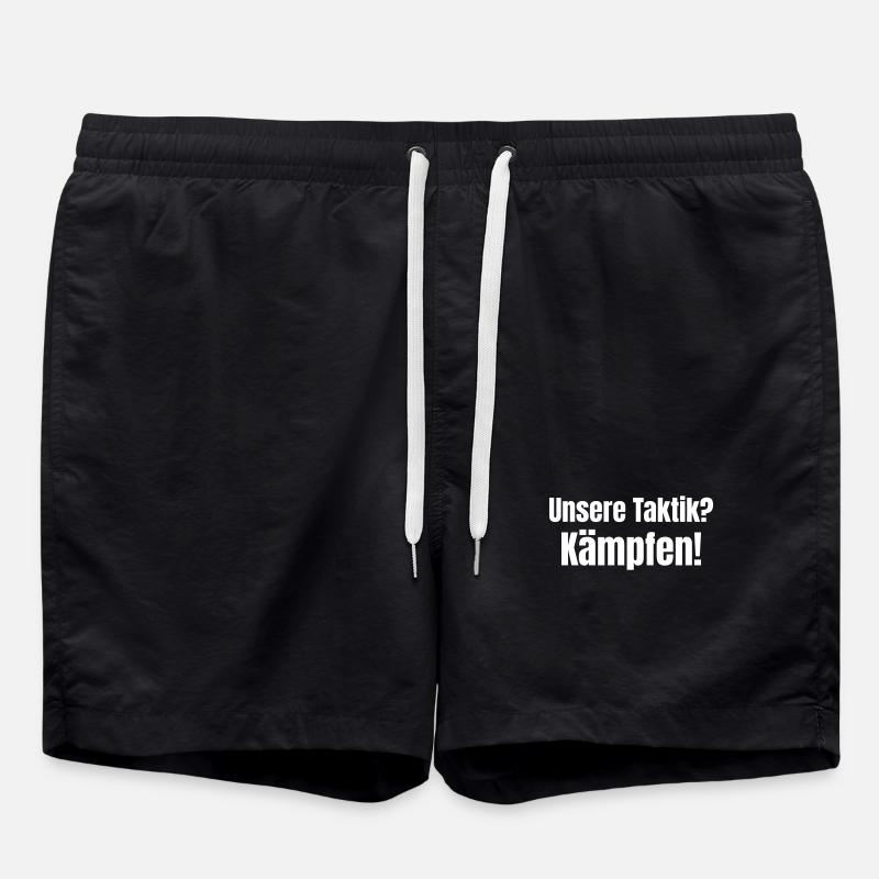 Notre tactique ? Se battre! - Short de bain - noir