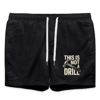 Dies ist kein Drill - Funny Tools T-Shirt - Badeshorts - Schwarz - Vorne - AI Model Male 185 light (185cm)