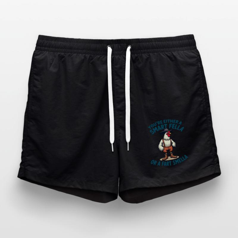 Du bist entweder ein schlauer Kerl oder ein Furzgeruch Badeshorts
