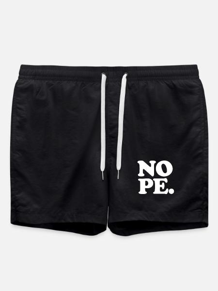 I say NOPE. - Swim Trunks - black