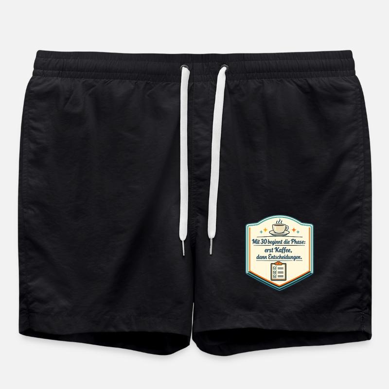 Kaffee zuerst, Entscheidungen danach - Badeshorts - Schwarz