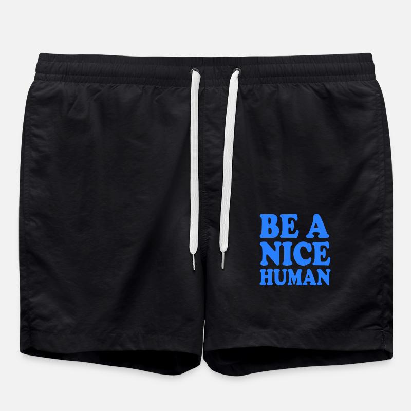 Be a nice human - Swim Trunks - black