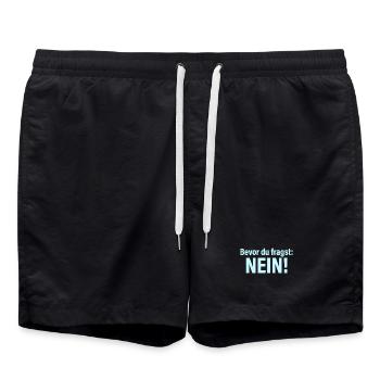 Bevor du fragst Nein ! Lustige Sprüche - Badeshorts - Schwarz - Vorne - AI Model Male 185 light (185cm)