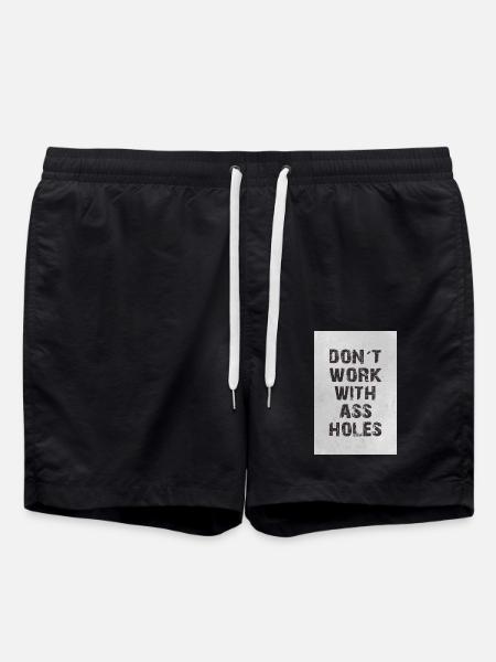 don t work with assholes - Badeshorts - Schwarz