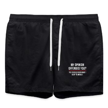 My Opinion Offended You You Should Hear On - Swim Trunks - black - Front - AI Model Male 185 light (185cm)