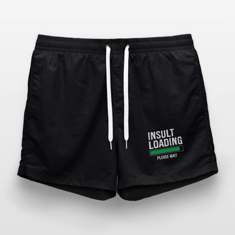 insult loading please wait Swim Trunks