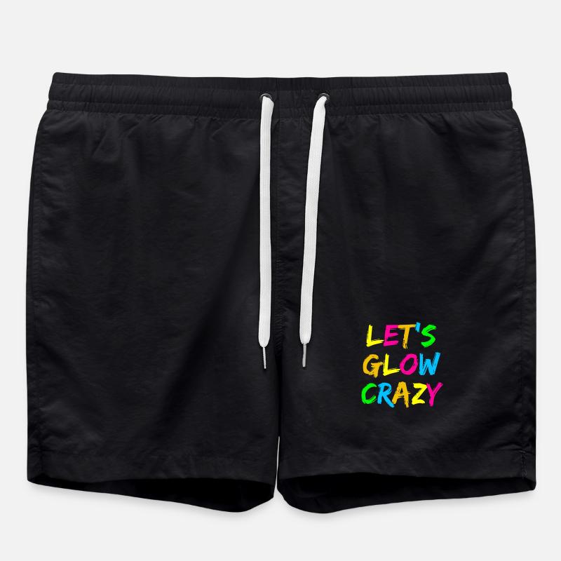 Let’s Glow Crazy – Neon Party Typography Design - Badeshorts - Schwarz