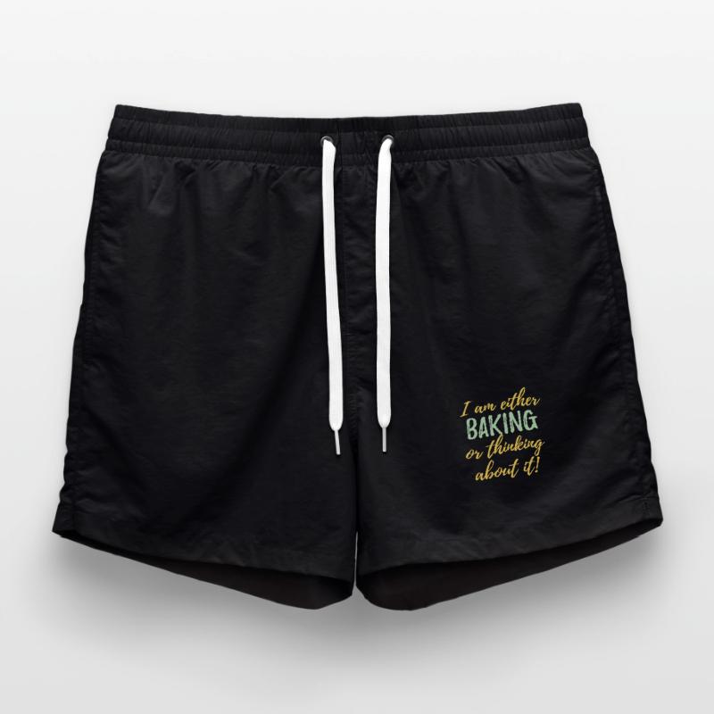 Ich backe entweder oder denke darüber nach. Badeshorts