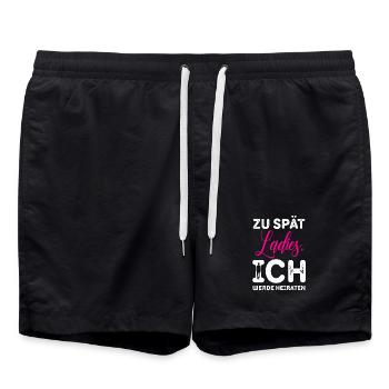 Zu spät Ladies Ich Heirate / JGA Spruch - Badeshorts - Schwarz - Vorne - AI Model Male 185 light (185cm)