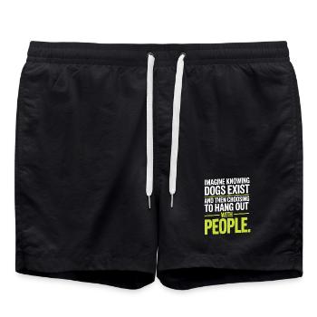 Imagine Knowing Dogs Exist Hundebesitzer Hundemama - Badeshorts - Schwarz - Vorne - AI Model Male 185 light (185cm)
