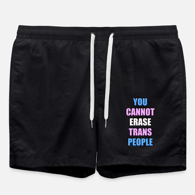 You cannot erase trans people - Swim Trunks - black