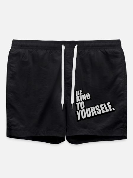 be kind to yourself - Swim Trunks - black