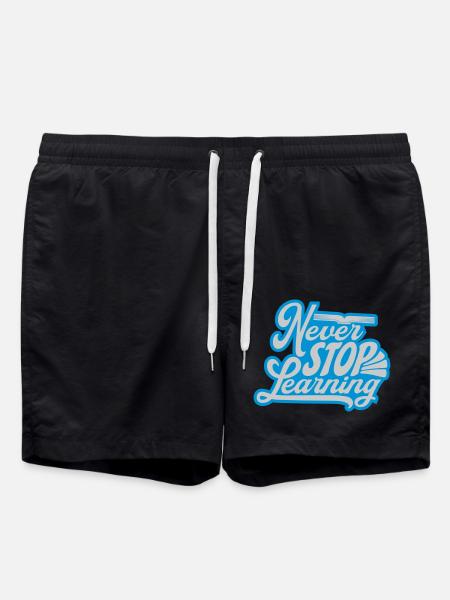 never stop learning quote - Swim Trunks - black