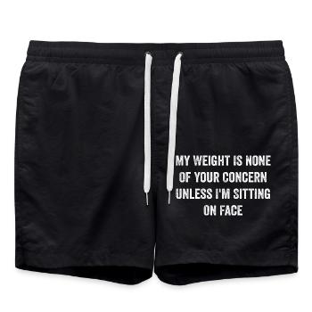 Mein Gewicht geht dich nichts an Lustiges Sprichwort - Badeshorts - Schwarz - Vorne - AI Model Male 185 light (185cm)