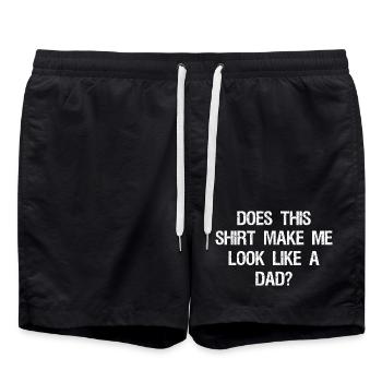 Does This Make Me Look Like A Dad? Dad To Be  - Badeshorts - Schwarz - Vorne - AI Model Male 185 light (185cm)