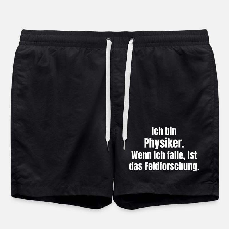 Physicist Field Research Saying - Swim Trunks - black