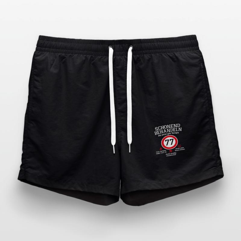 77. Geburtstag Schonend Behandeln 77 Tempolimit 77 Badeshorts