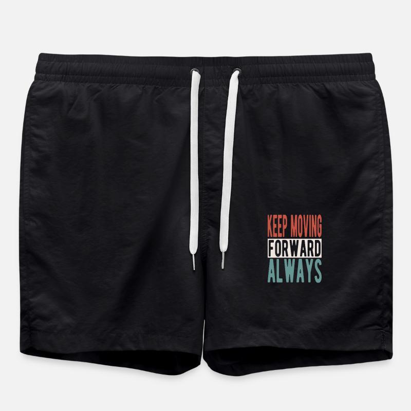 Keep moving forward, always - Badeshorts - Schwarz