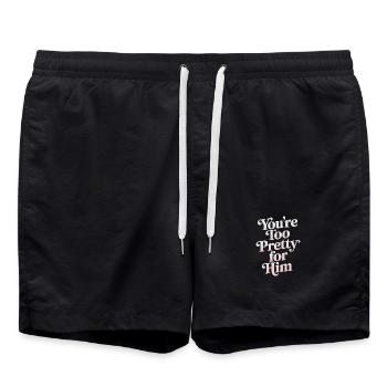 Too Pretty For Him Best Friend BFF Ex Breakup - Swim Trunks - black - Front - AI Model Male 185 light (185cm)