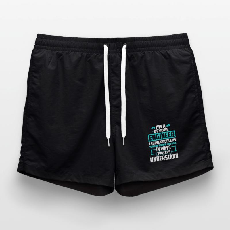 DevOps Engineer I Solve Problems You Cant Swim Trunks