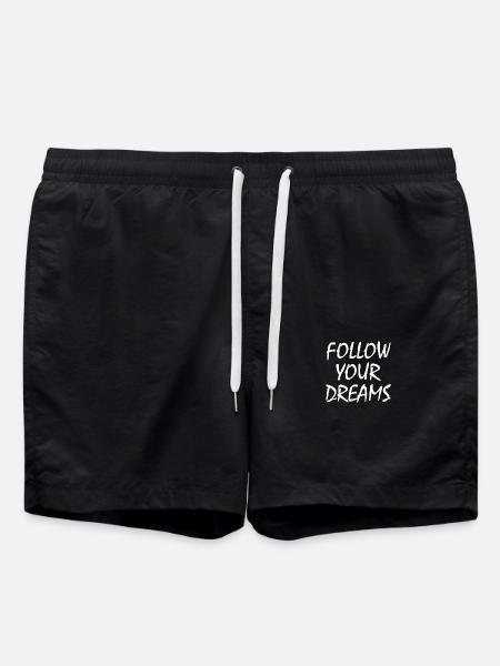 follow your dreams - Swim Trunks - black