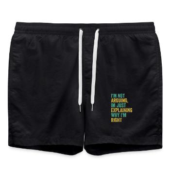 Ich streite nicht, ich bin genau richtig. Humor, Sarcas. - Badeshorts - Schwarz - Vorne - AI Model Male 185 light (185cm)