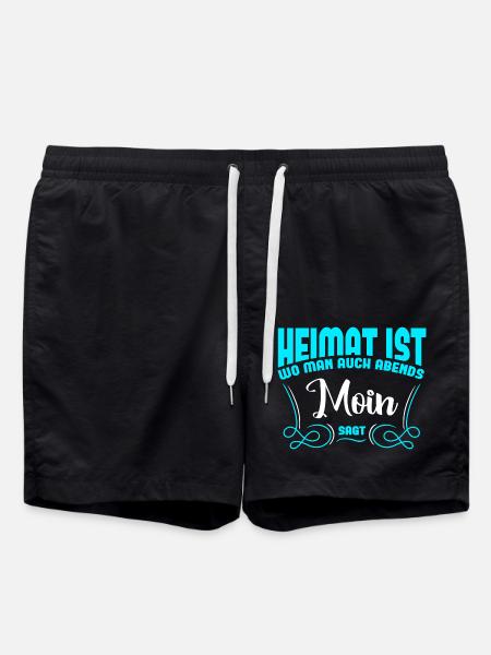 Heimat ist wo man auch abends Moin sagt - Spruch - Badeshorts - Schwarz