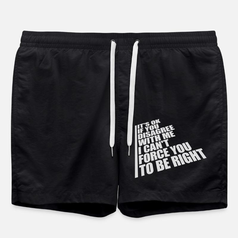 you disagree with me - Swim Trunks - black