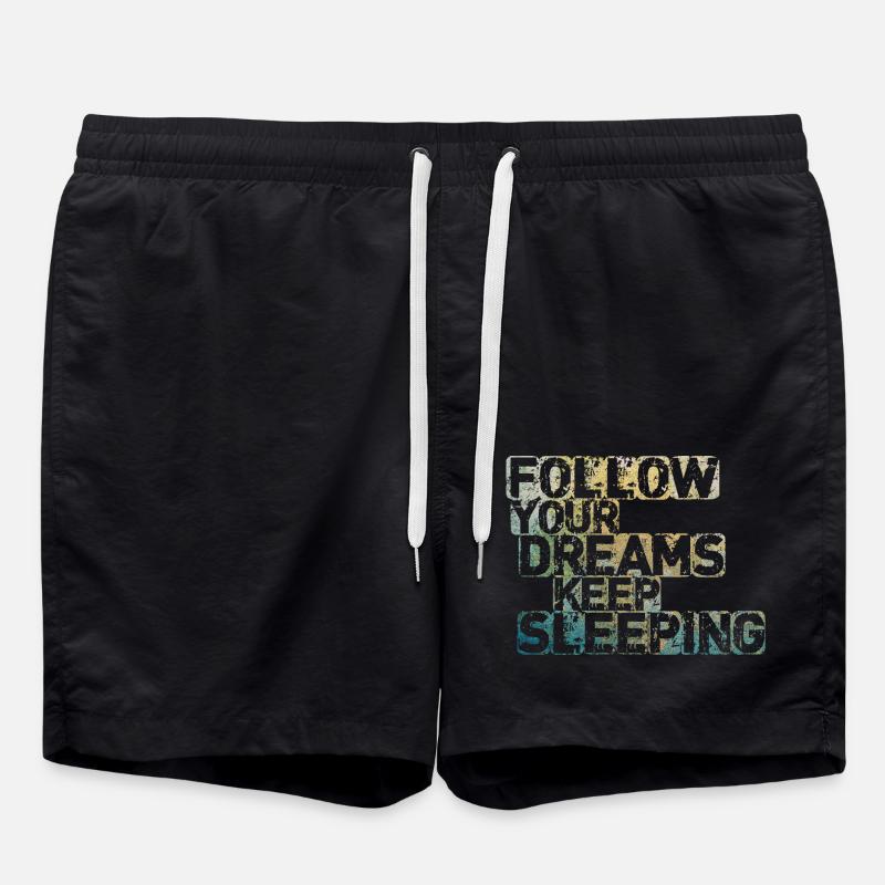 Follow Your Dreams Keep Sleeping - Swim Trunks - black