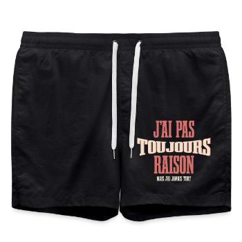 J’ai pas toujours raison mais j’ai jamais tort - Short de bain - noir - Devant - AI Model Male 185 light (185cm)