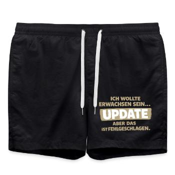 Ich wollte erwachsen sein: Update gescheitert - Badeshorts - Schwarz - Vorne - AI Model Male 185 light (185cm)