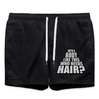 Who Needs Hair Spruch - Badeshorts - Schwarz - Vorne - AI Model Male 185 light (185cm)