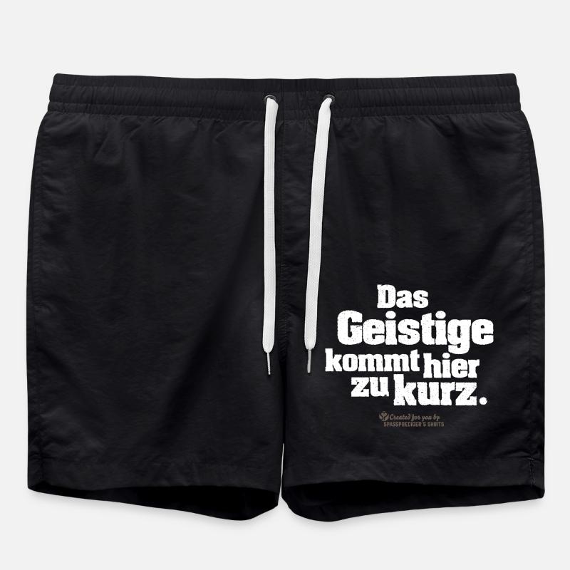 Zitat Das Geistige kommt hier zu kurz - Badeshorts - Schwarz