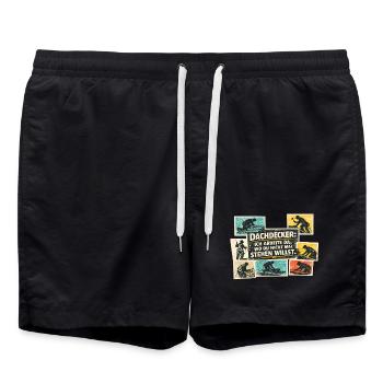 Dachdecker Spruch: Wo du nicht stehen willst - Badeshorts - Schwarz - Vorne - AI Model Male 185 light (185cm)