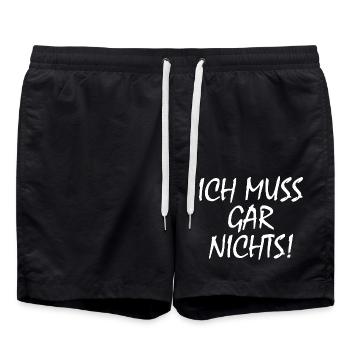 Ich muss gar nichts - Badeshorts - Schwarz - Vorne - AI Model Male 185 light (185cm)