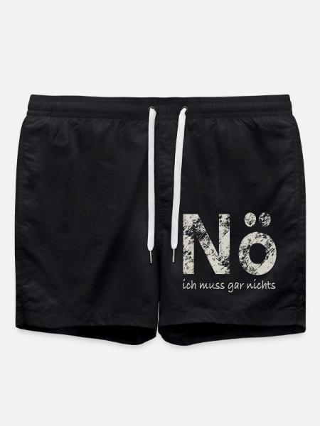 Nö, ich muss gar nichts - Badeshorts - Schwarz