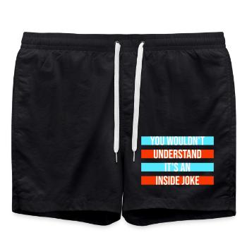 You Wouldn't Understand It's An Inside Joke Spruch - Badeshorts - Schwarz - Vorne - AI Model Male 185 light (185cm)