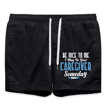 Be Nice To Me I May Be Your Caregiver Someday Care - Swim Trunks - black - Front - AI Model Male 185 light (185cm)