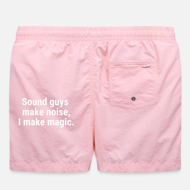 Sound guys make noise, I make magic. White Swim Trunks
