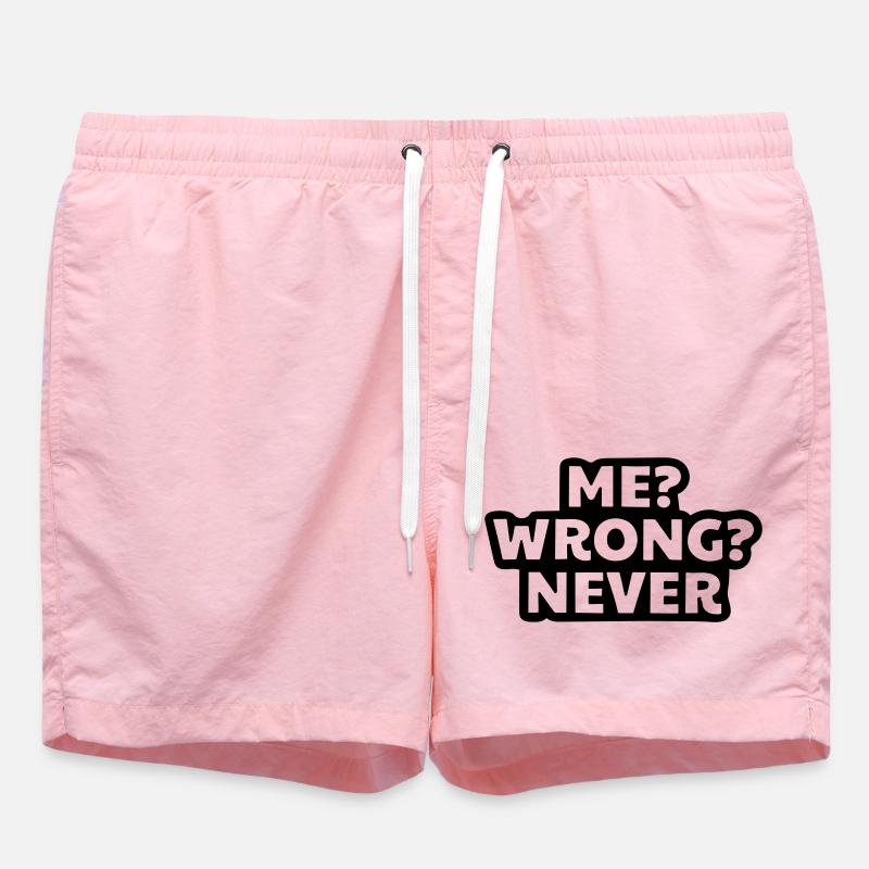 I'm never wrong. - Swim Trunks - pink