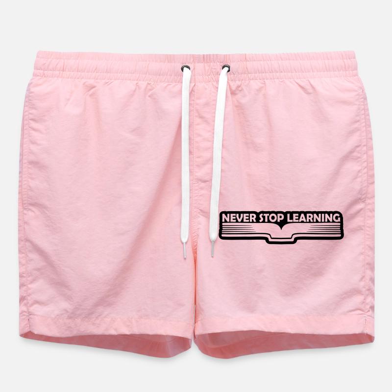 never stop learning quote - Swim Trunks - pink