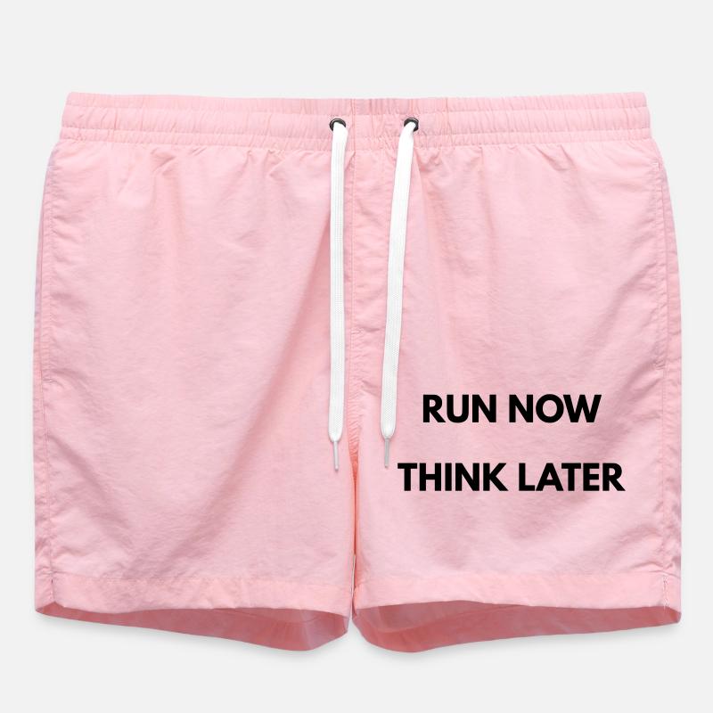 Running Motivation Run Now Think Later - Short de bain - rose